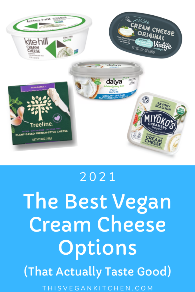 the best vegan cream cheese options 2021
